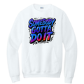 Somebody Gotta